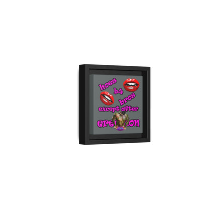 hoes b4 bros - framed canvas art (dark grey)