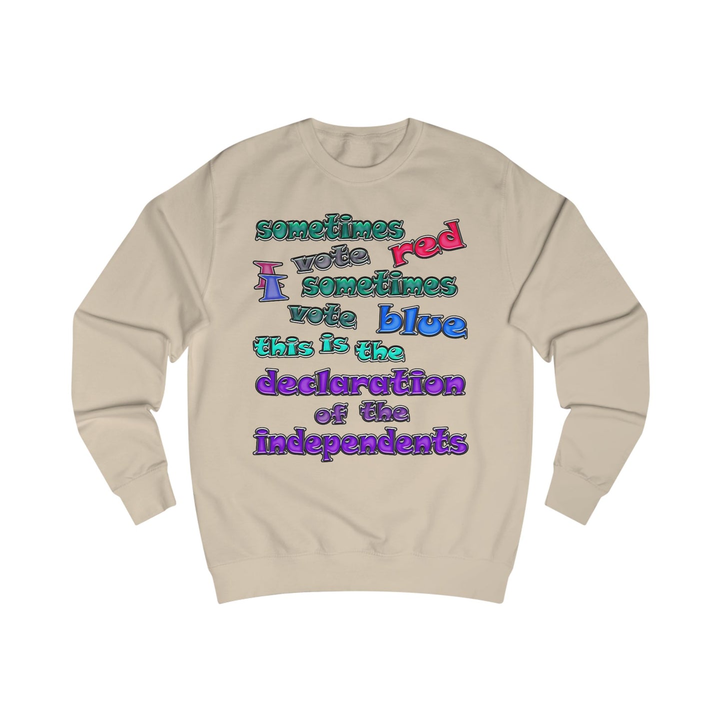 declaration of the independents - Men's Sweatshirt