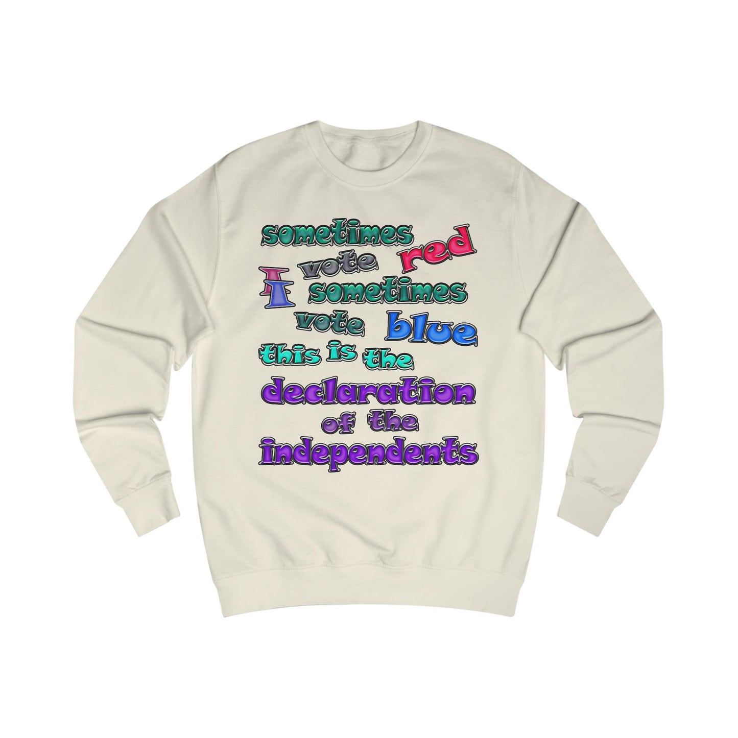 declaration of the independents - Men's Sweatshirt