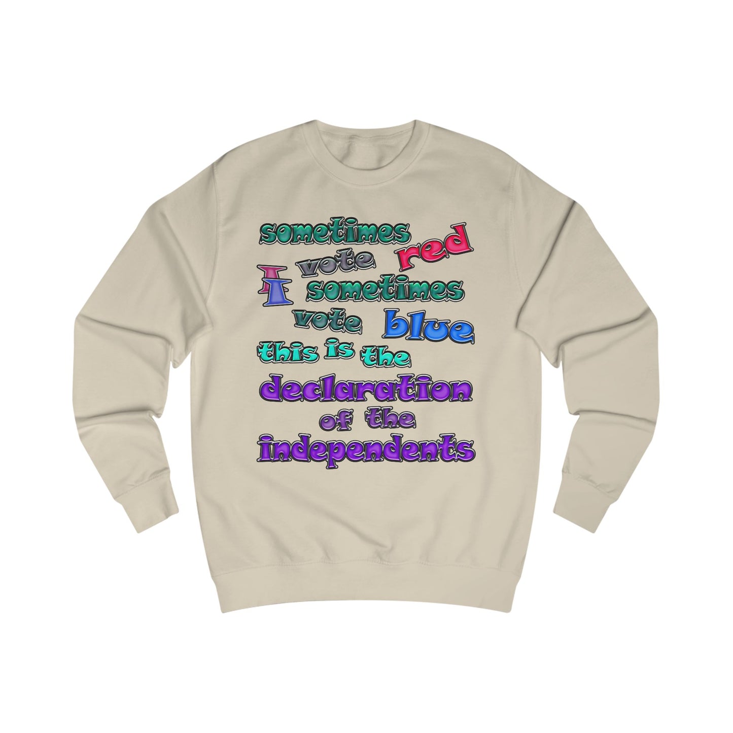 declaration of the independents - Men's Sweatshirt