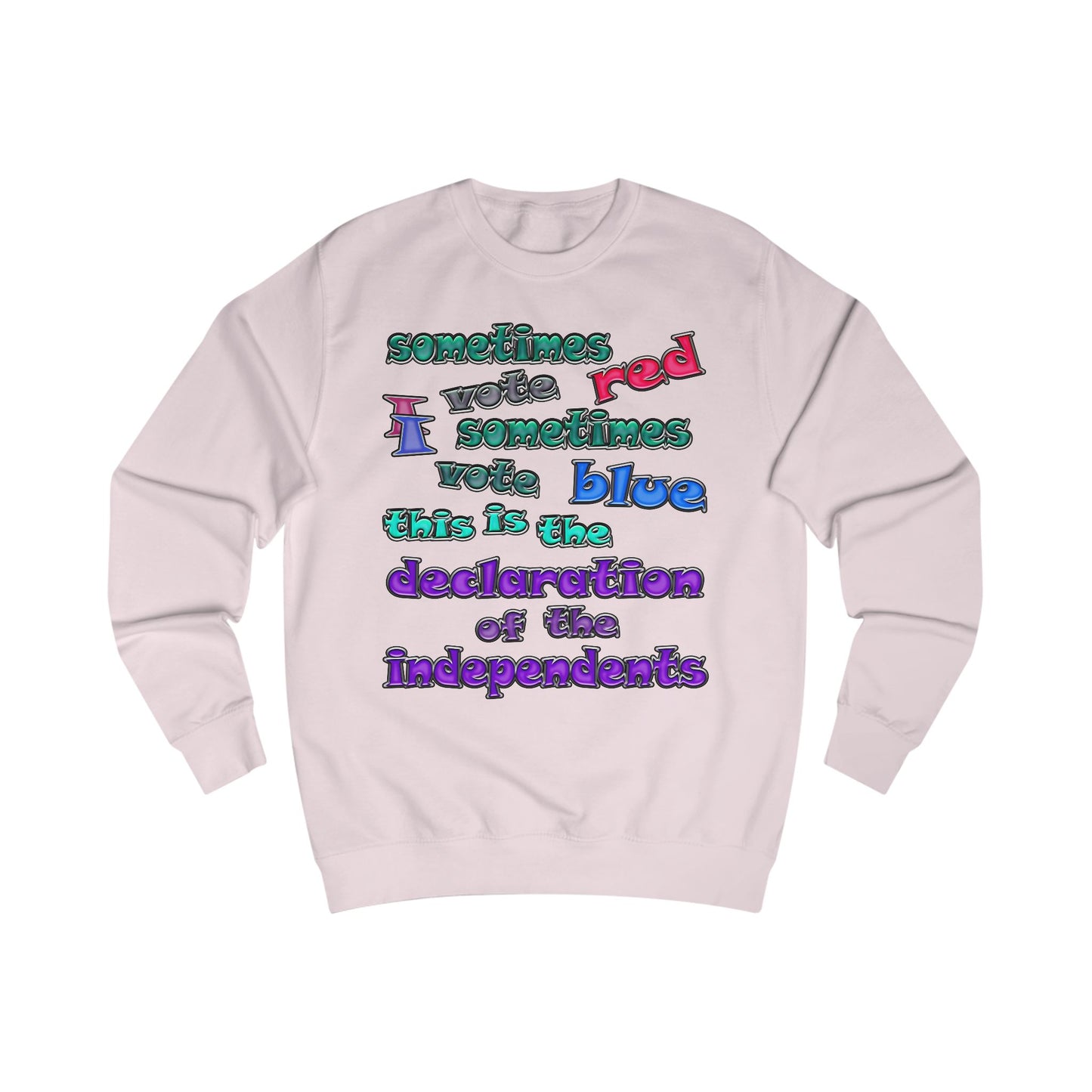 declaration of the independents - Men's Sweatshirt