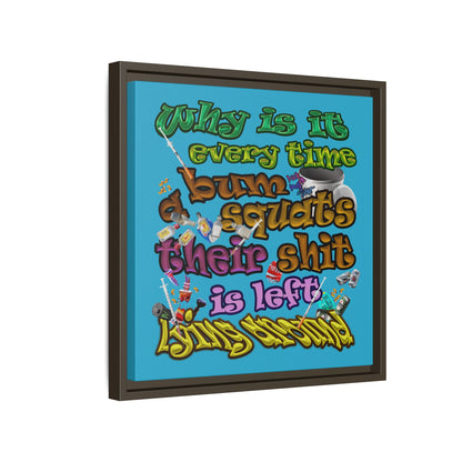 the bum's shit - framed canvas art (turquoise)