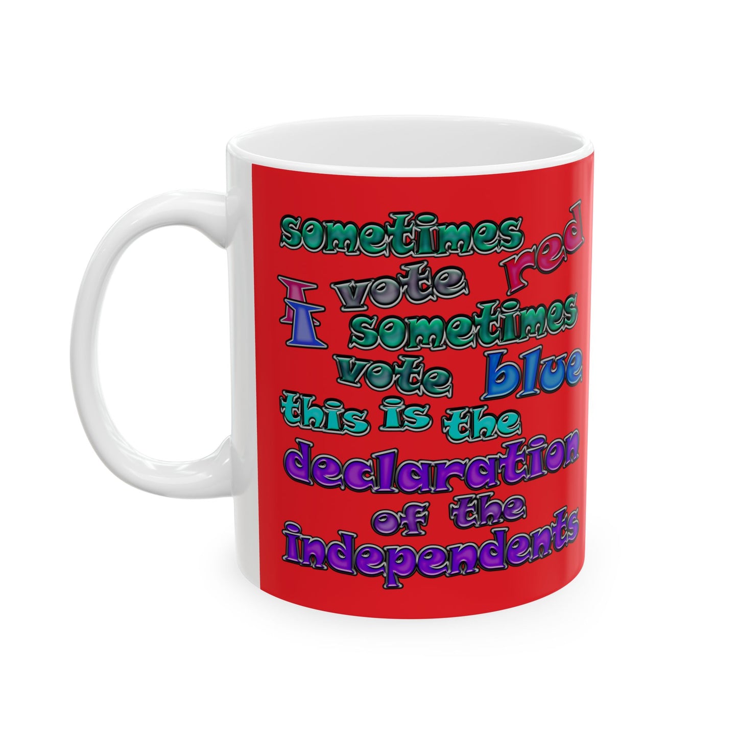 declaration of the independents - White Mug (red)