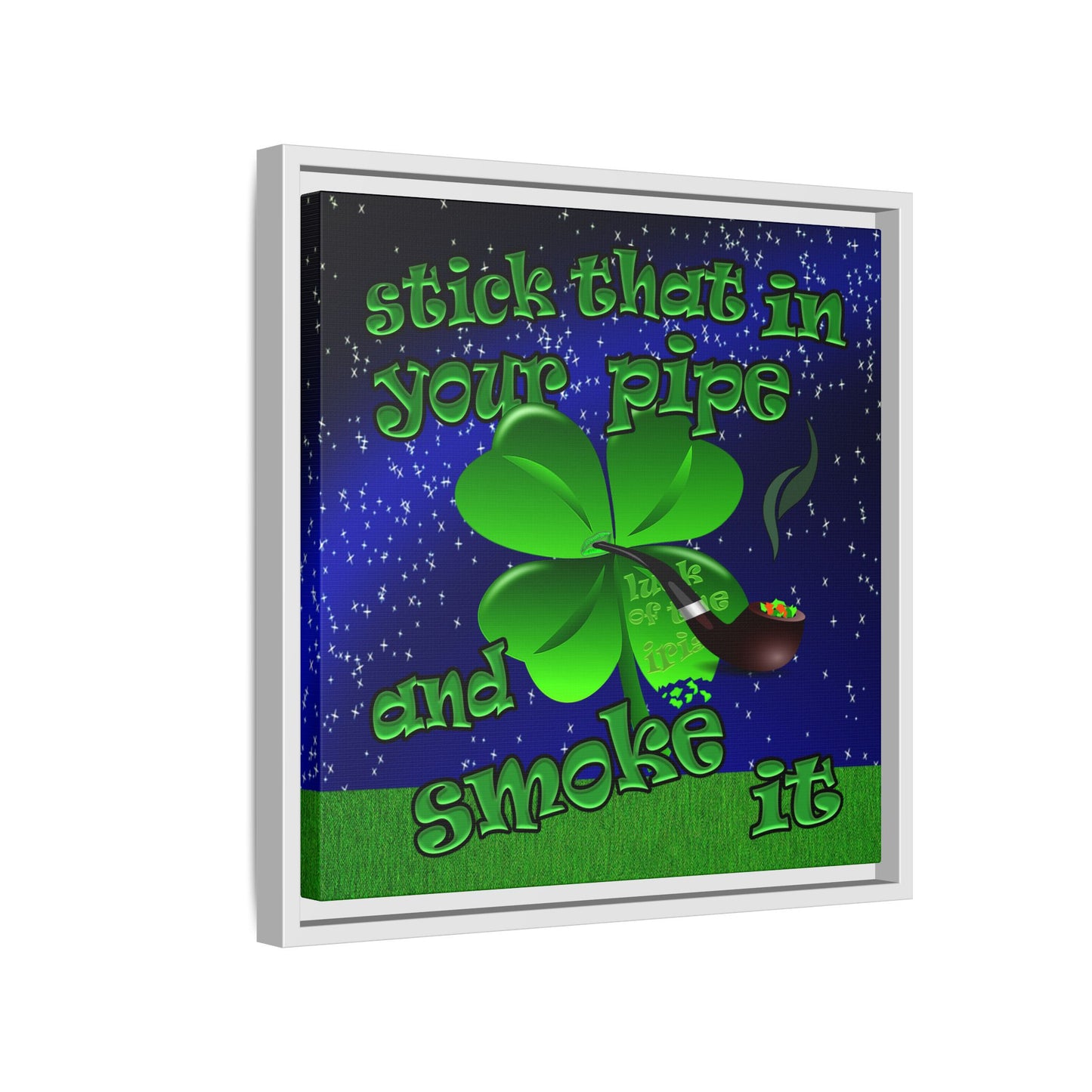 stick that in your pipe and smoke it - framed canvas art ('snoops' background)