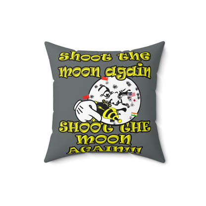 shoot the moon again - Spun Polyester Square Pillow - (dark grey)