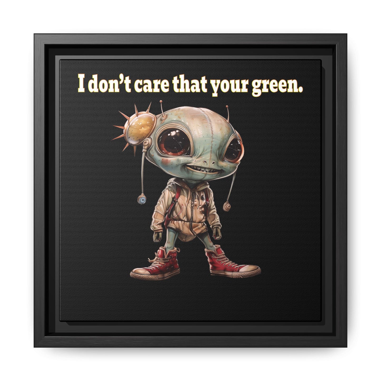 I don't care that your green - framed canvas art (black)