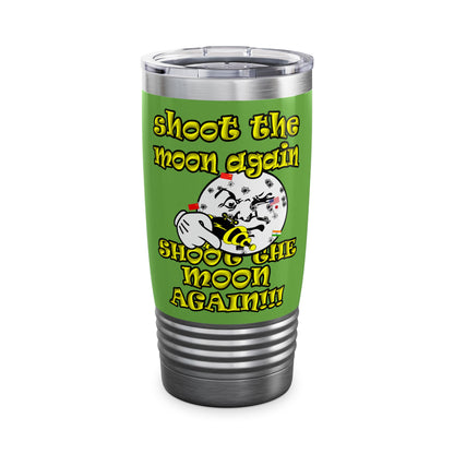 shoot the moon again - Ringneck Tumbler, 20oz (green)