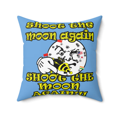 shoot the moon again - Spun Polyester Square Pillow - (light blue)