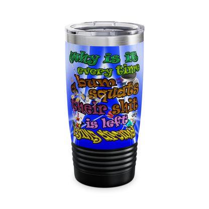 the bum's shit - Ringneck Tumbler, 20oz (blue-white wave)