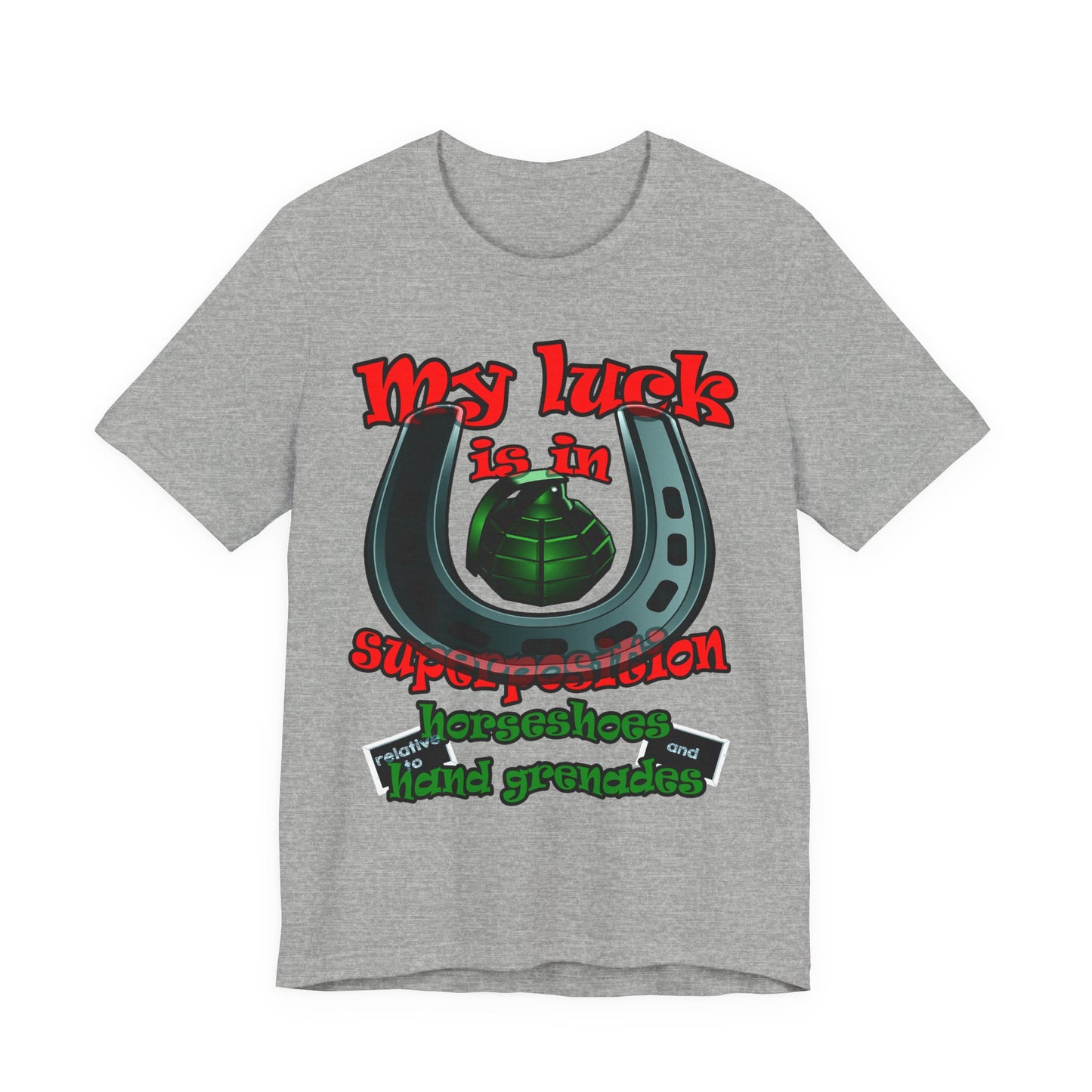 my luck - Unisex Jersey Short Sleeve Tee