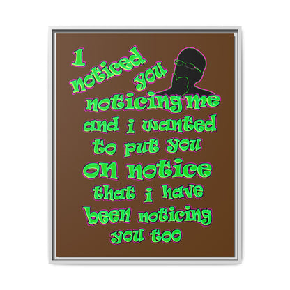noticed you noticing - framed canvas art (brown)
