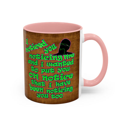 noticed you noticing - Accent Mug (brown papyrus)