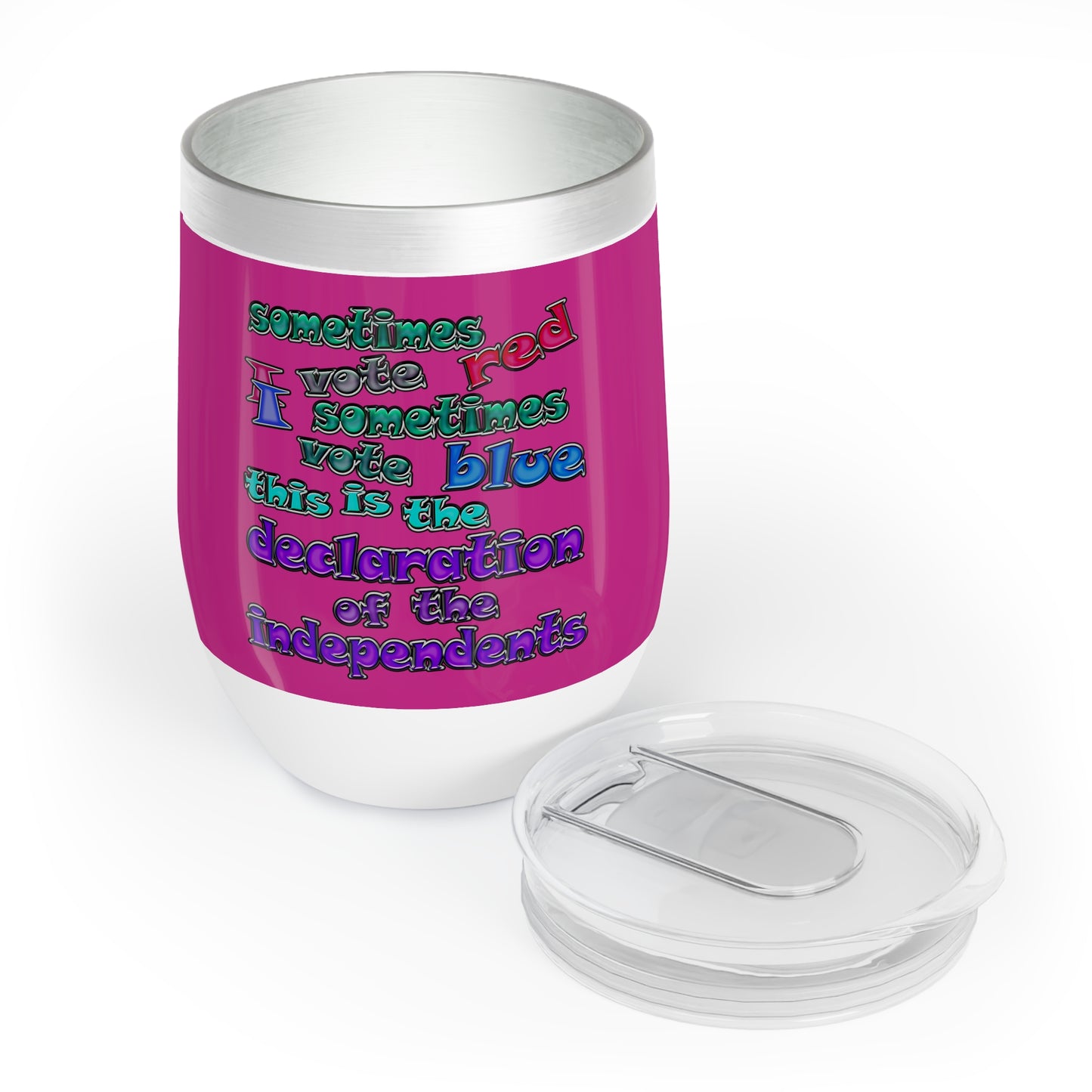 declaration of the independents - Chill Wine Tumbler (pink)
