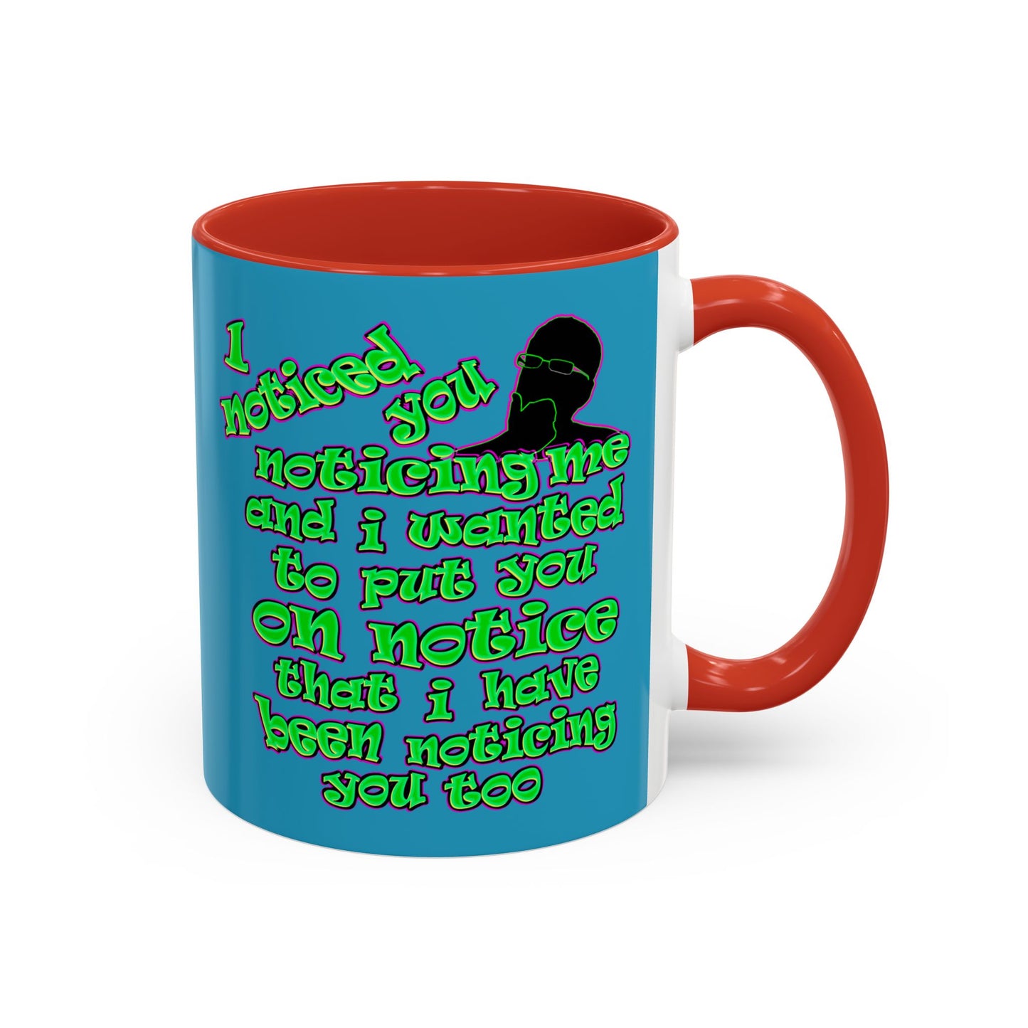noticed you noticing - Accent Mug (turquoise)
