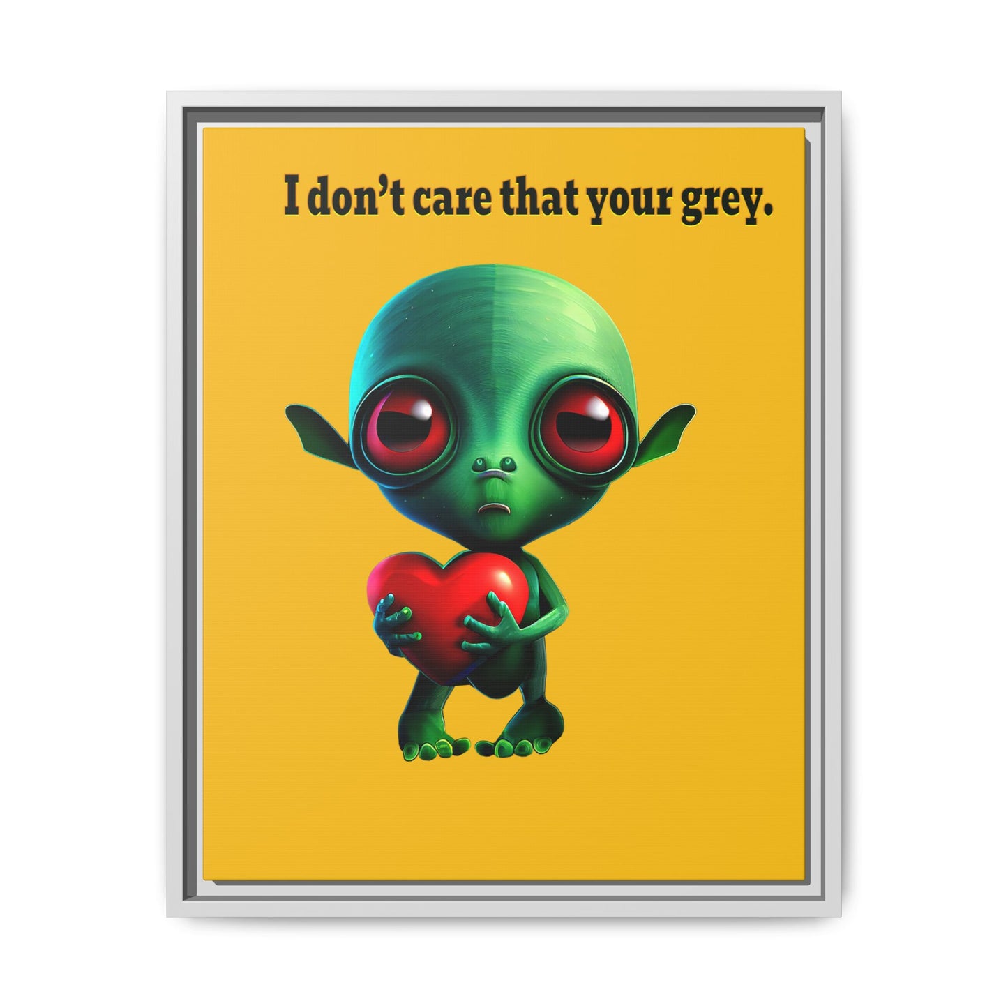 I don't care that your grey - framed canvas art (yellow)