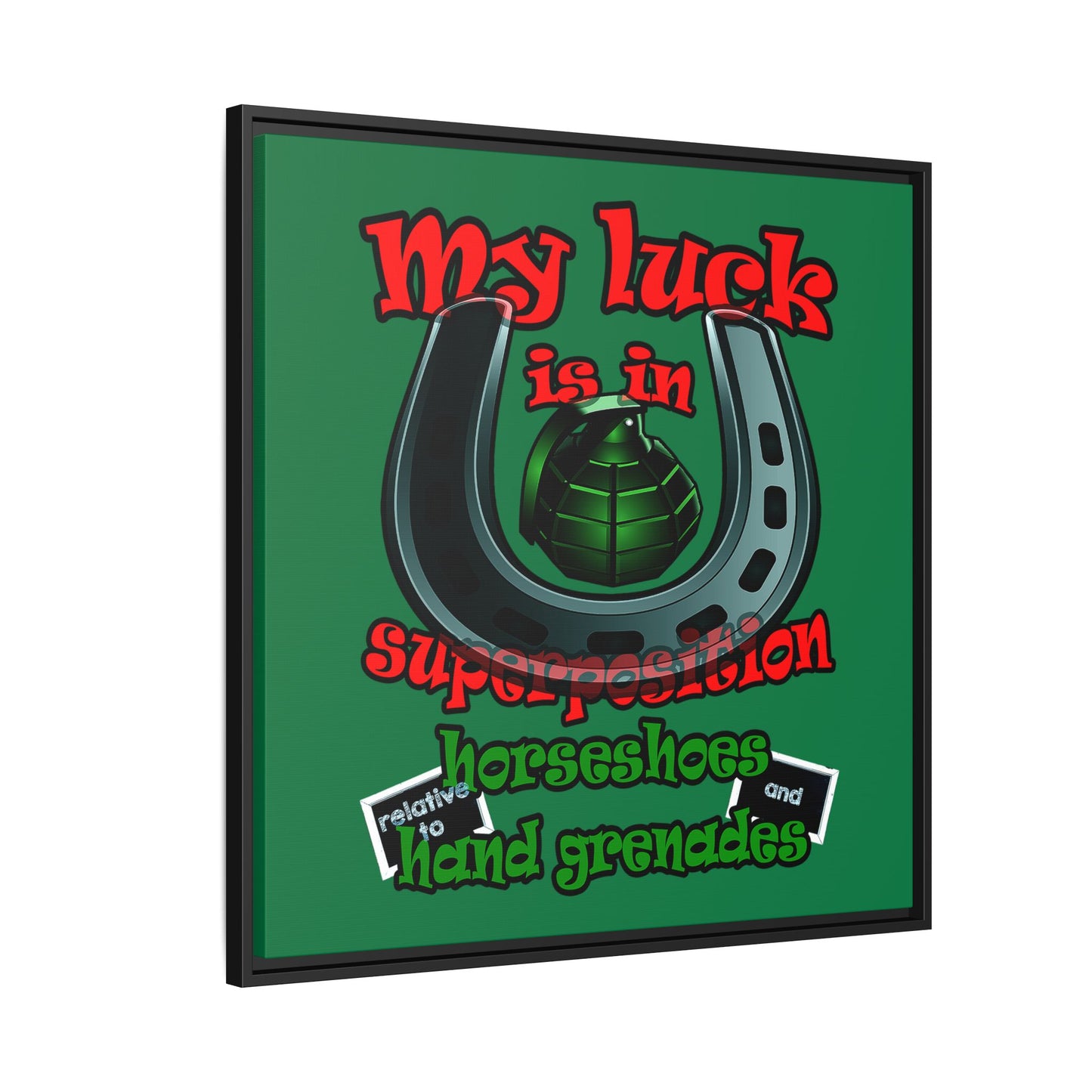 my luck - framed canvas art (dark green)