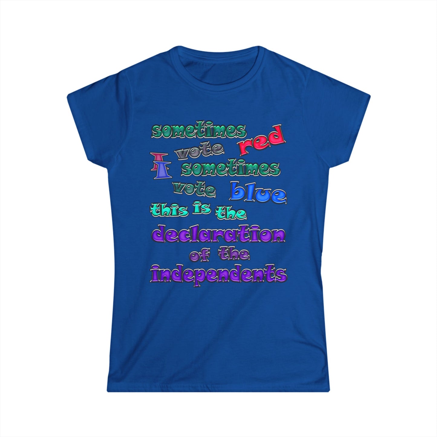 declaration of the independents - Women's Softstyle Tee