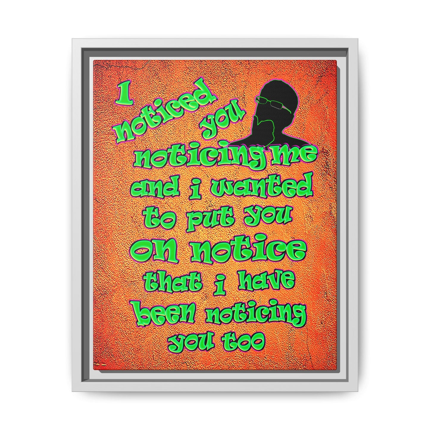 noticed you noticing - framed canvas art (burnt orange)