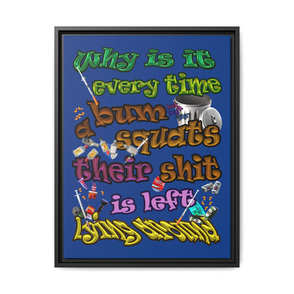 the bum's shit - framed canvas art (dark blue)