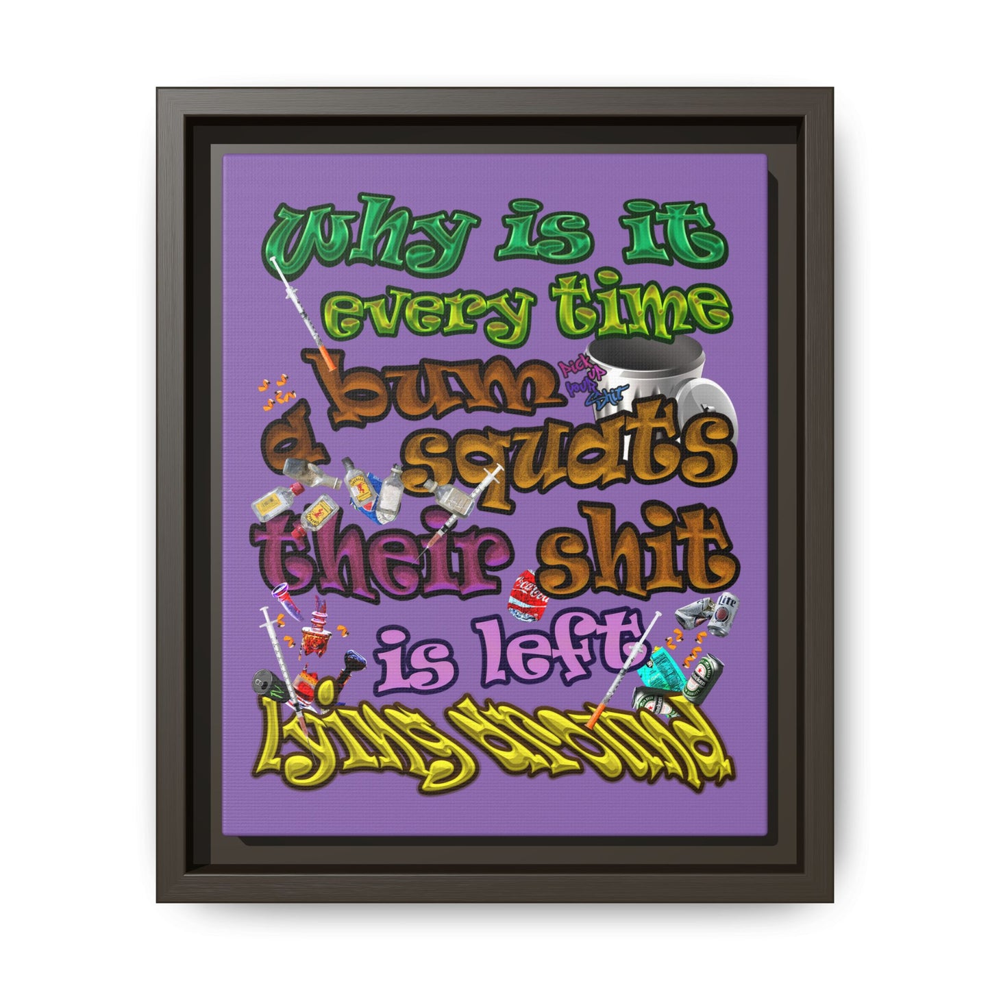 the bum's shit - framed canvas art (light purple)