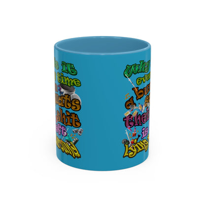 the bum's shit - Accent Mug (turquoise)