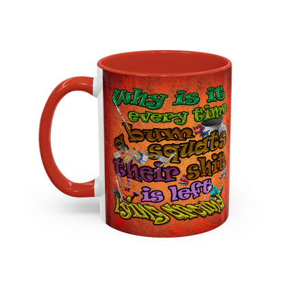 the bum's shit - Accent Mug (burnt orange)