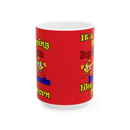popping like popcorn - White Mug (red)