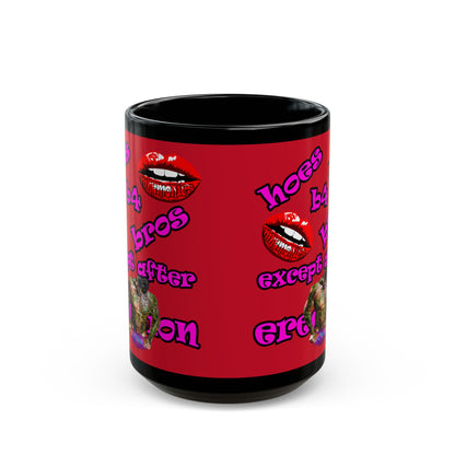 hoes b4 bros - Black Mug (dark red)