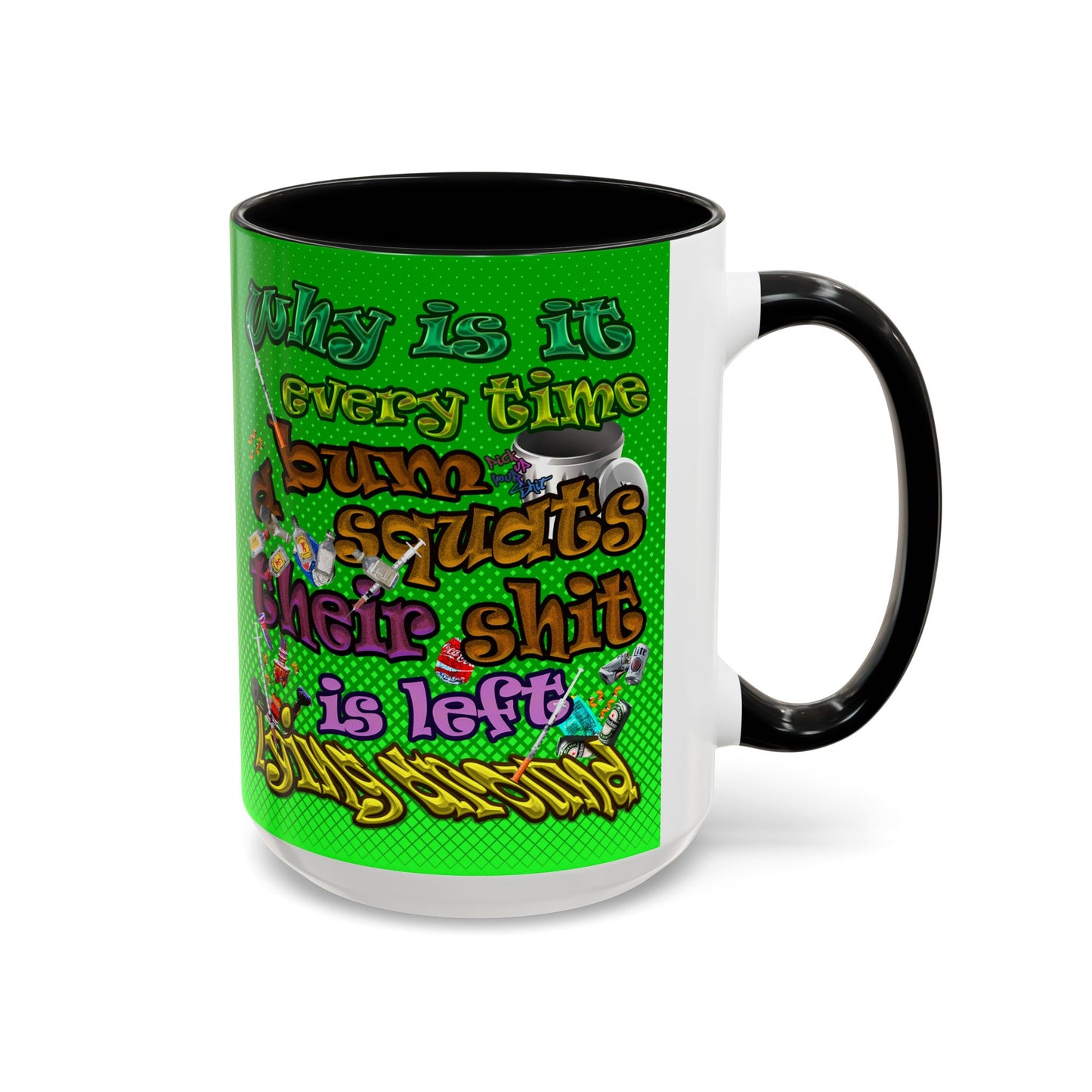 the bum's shit - Accent Mug (logo green)