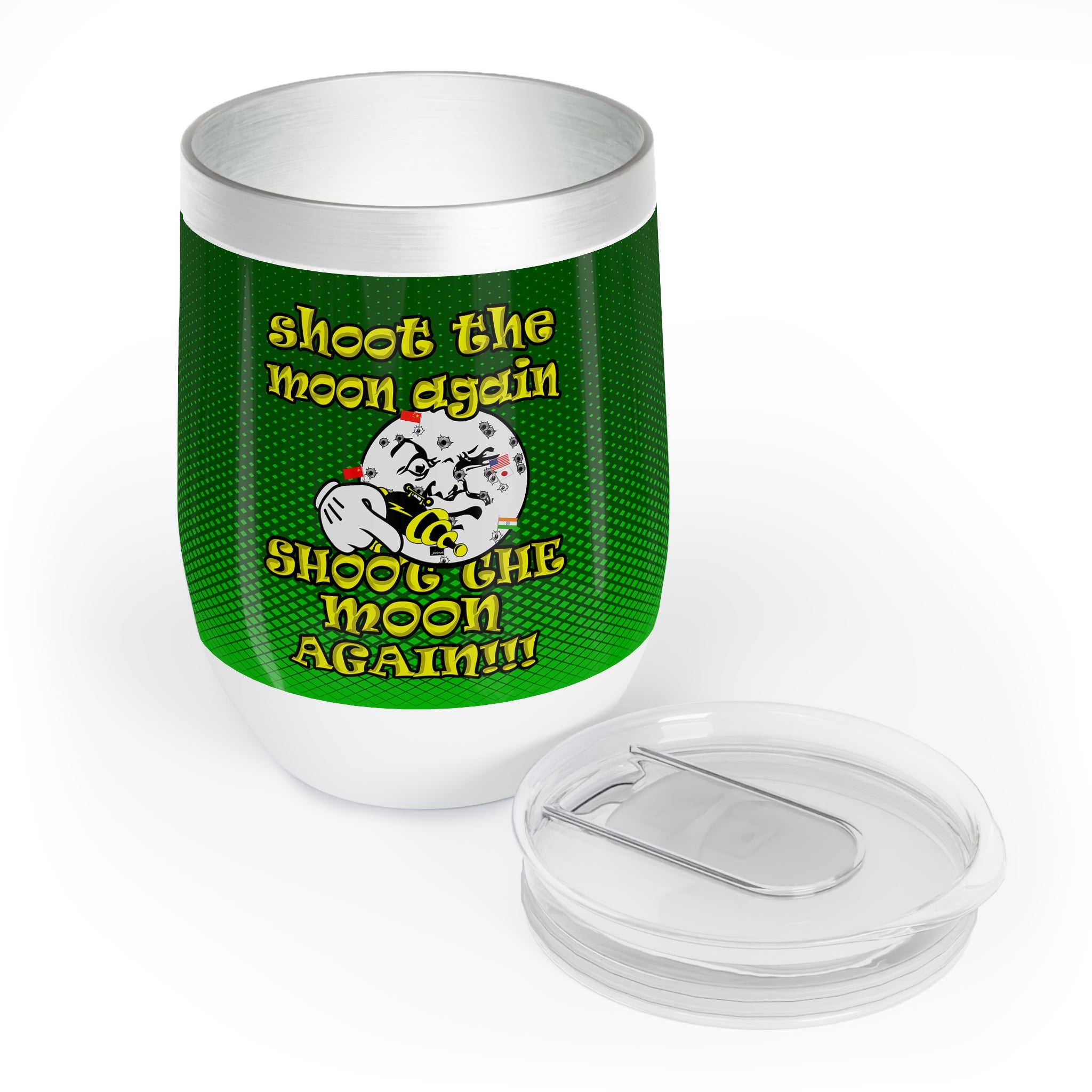 shoot the moon again - Chill Wine Tumbler (logo green)