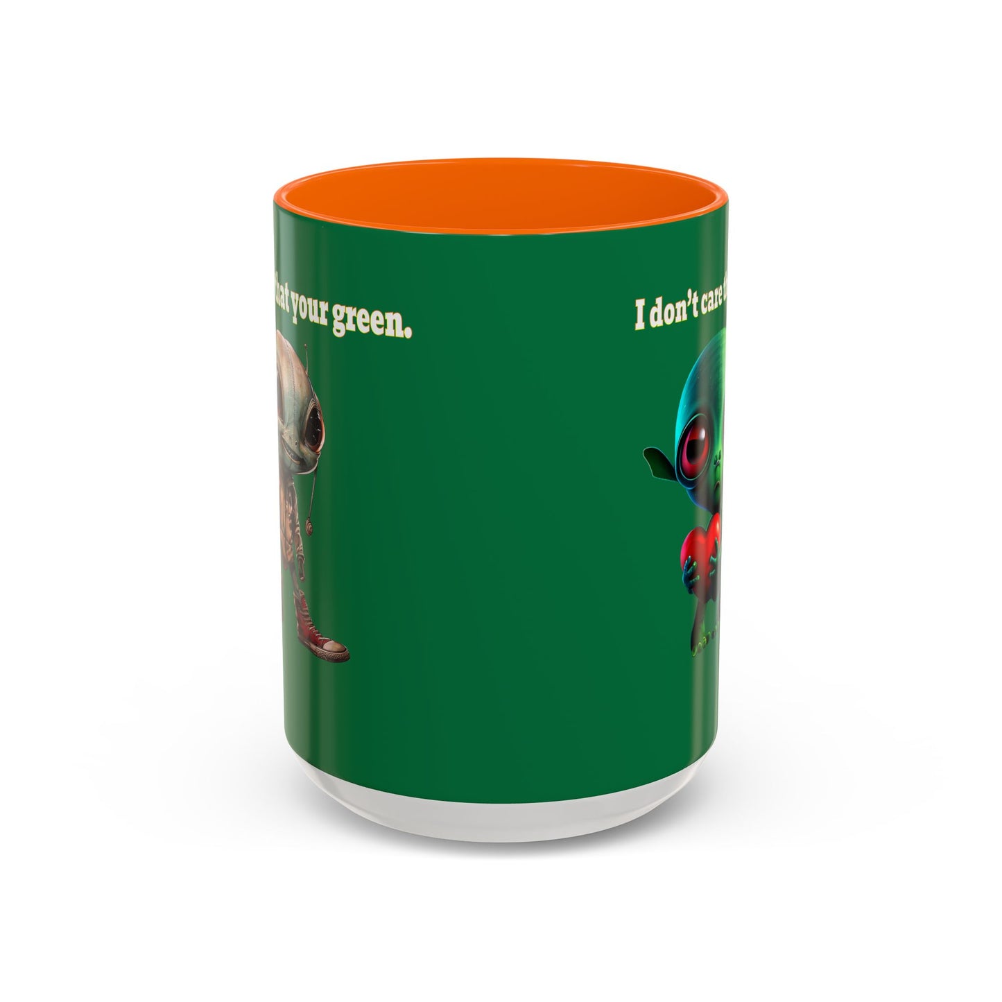 I don't care that your grey - Accent Mug (dark green)
