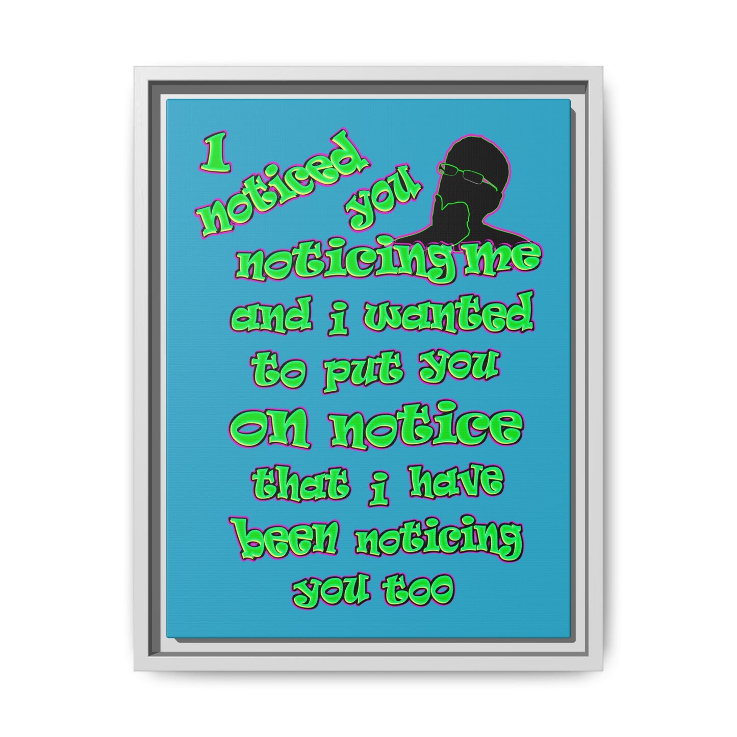 noticed you noticing - framed canvas art (turquoise)