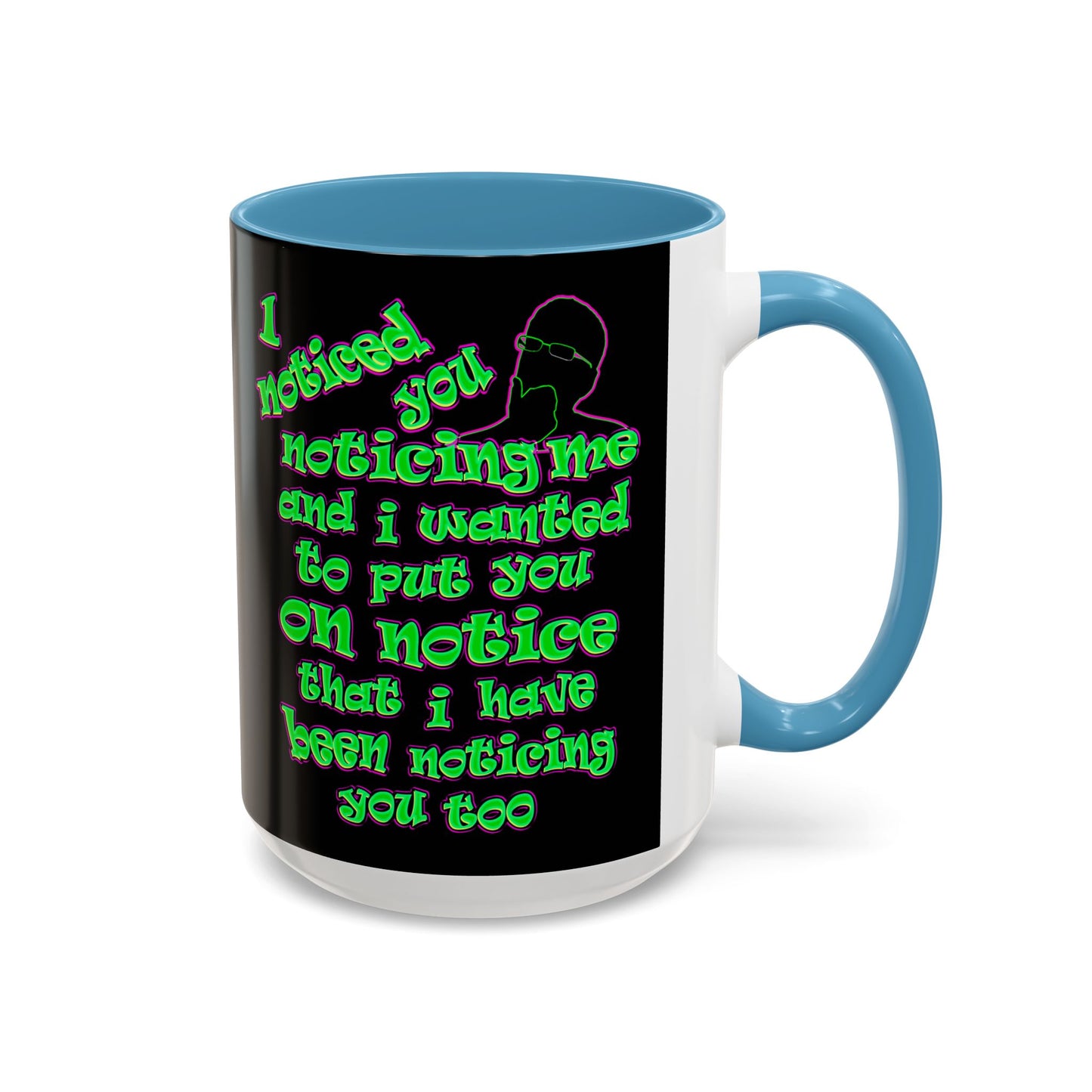 noticed you noticing - Accent Mug (black)