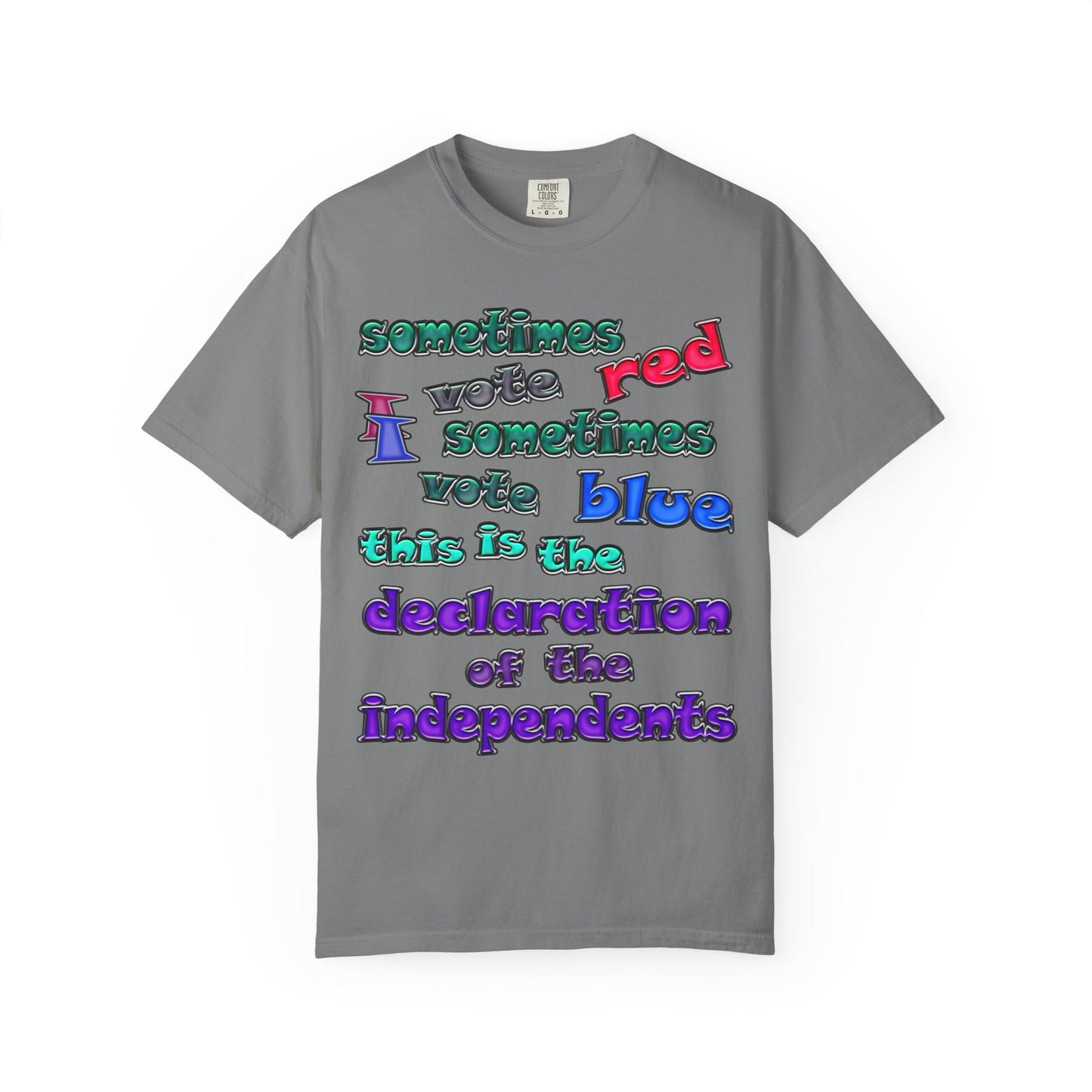 declaration of the independents - Unisex Garment-Dyed T-shirt