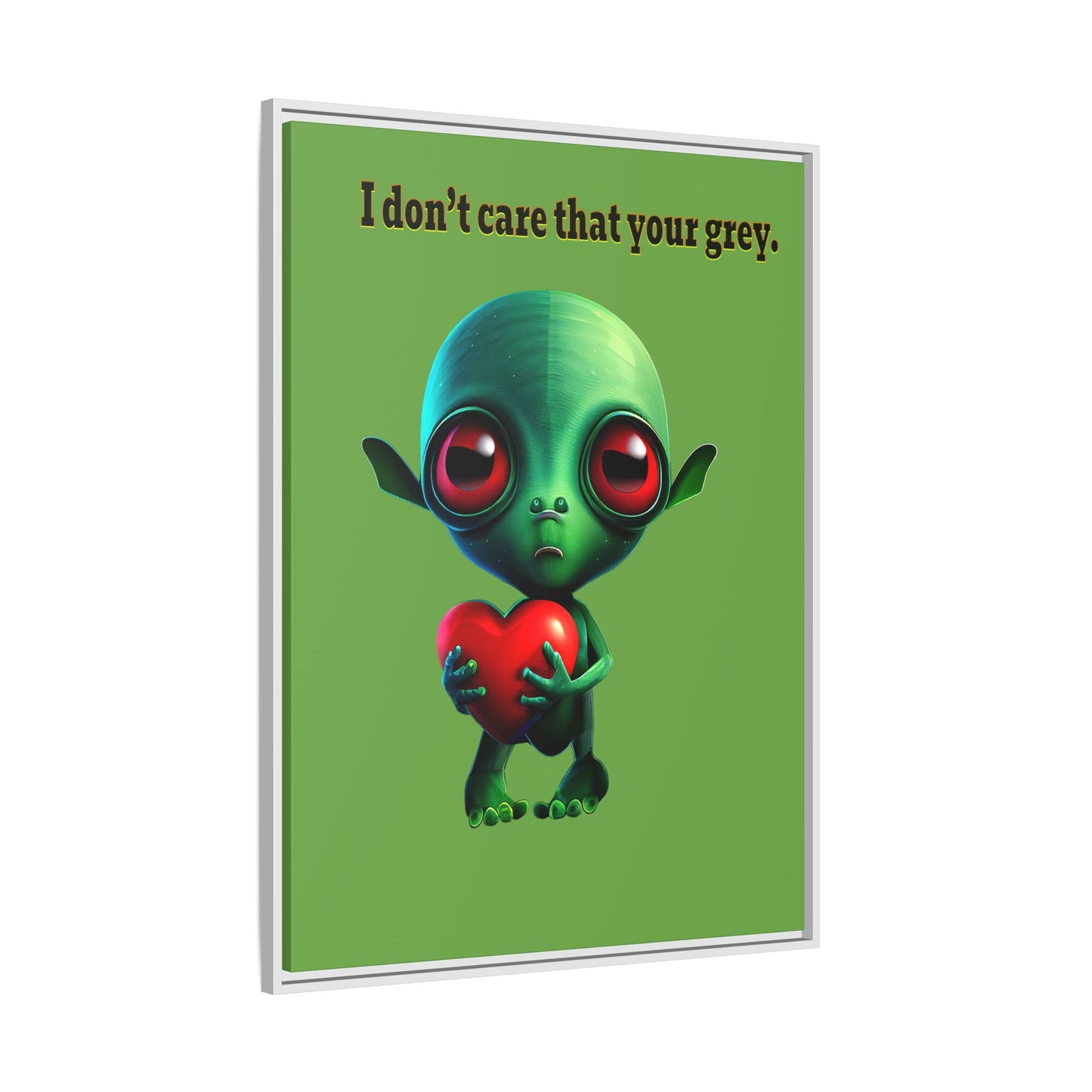 I don't care that your grey - framed canvas art (green)