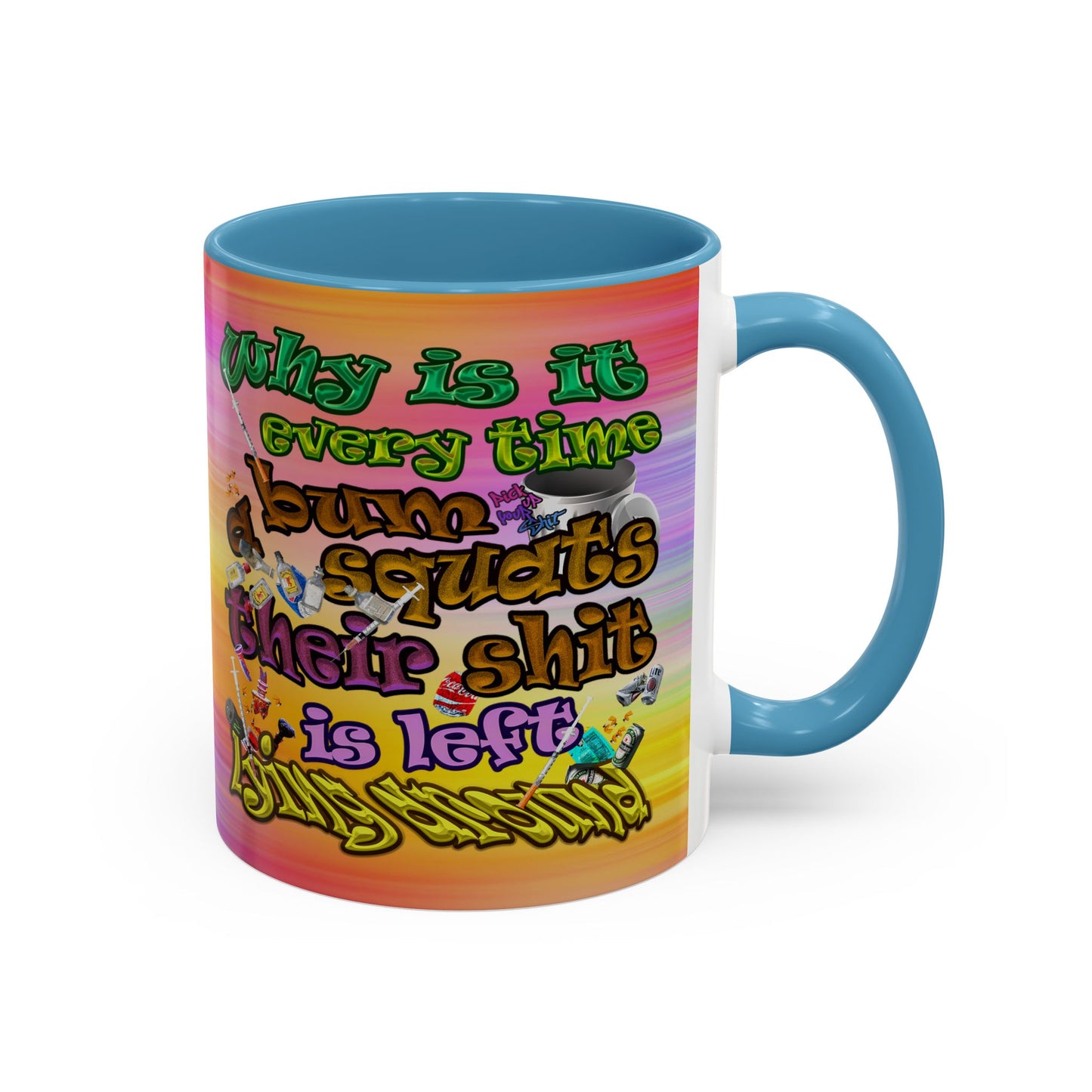 the bum's shit - Accent Mug (color blur)