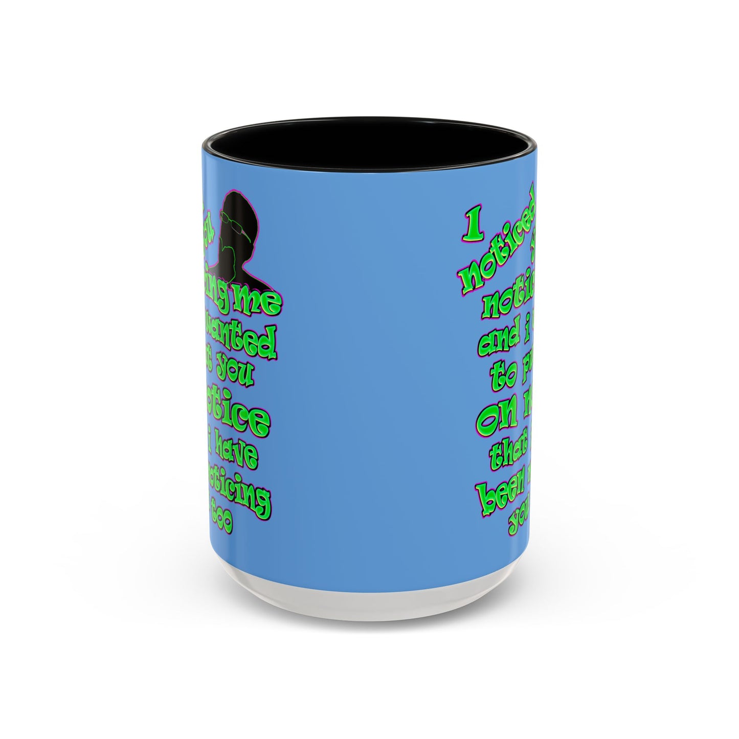 noticed you noticing - Accent Mug (light blue)