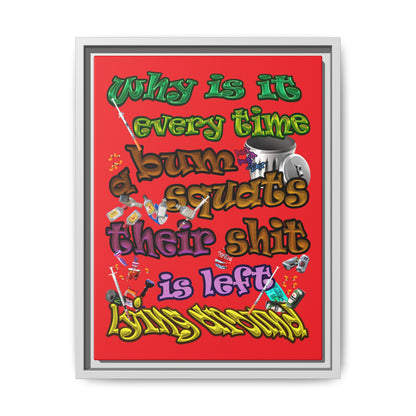 the bum's shit - framed canvas art (red)