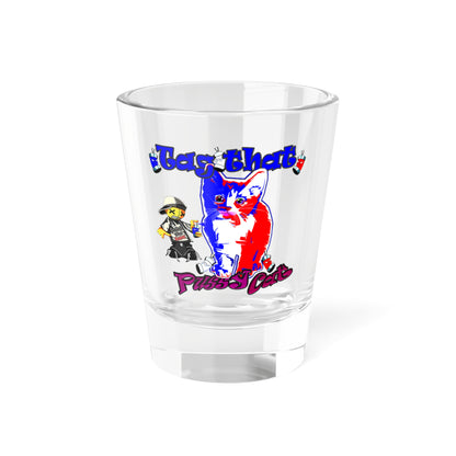 tag that - Shot Glass
