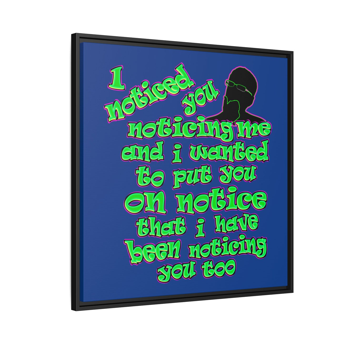 noticed you noticing - framed canvas art (dark blue)