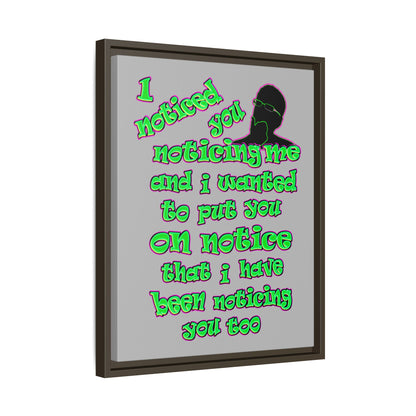noticed you noticing - framed canvas art (light grey)
