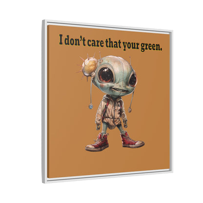 I don't care that your green - framed canvas art (light brown)