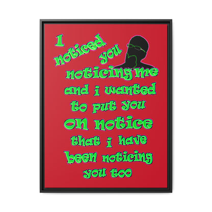 noticed you noticing - framed canvas art (dark red)