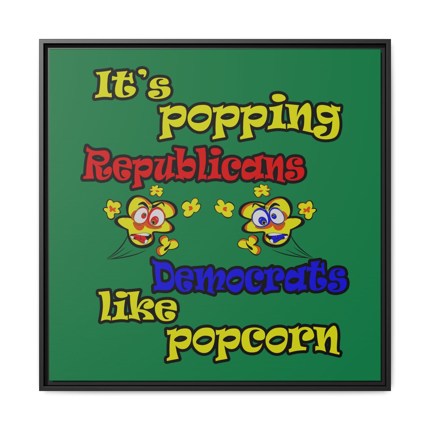 popping like popcorn - framed canvas art (dark green)