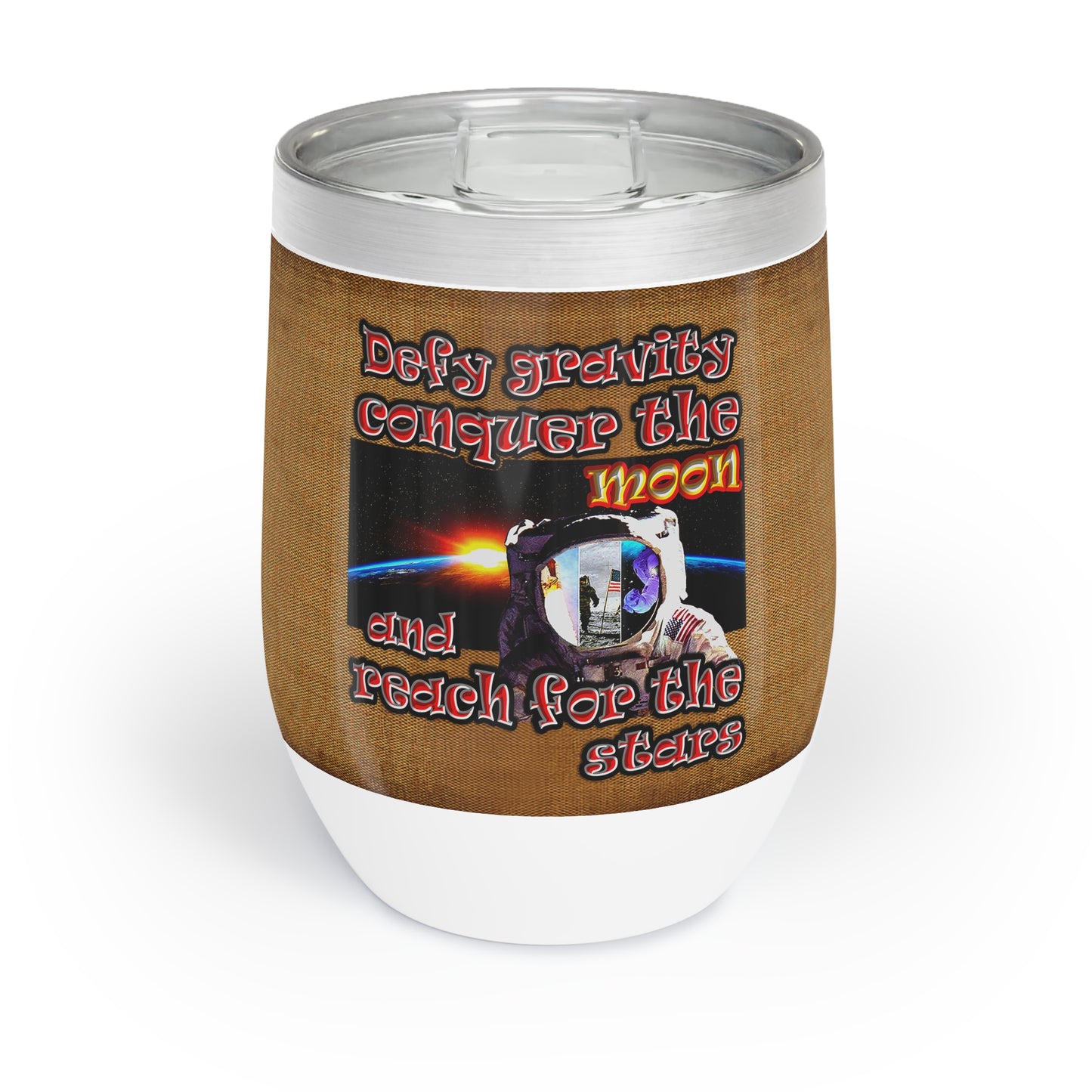defy conquer reach - Chill Wine Tumbler (brown papyrus)