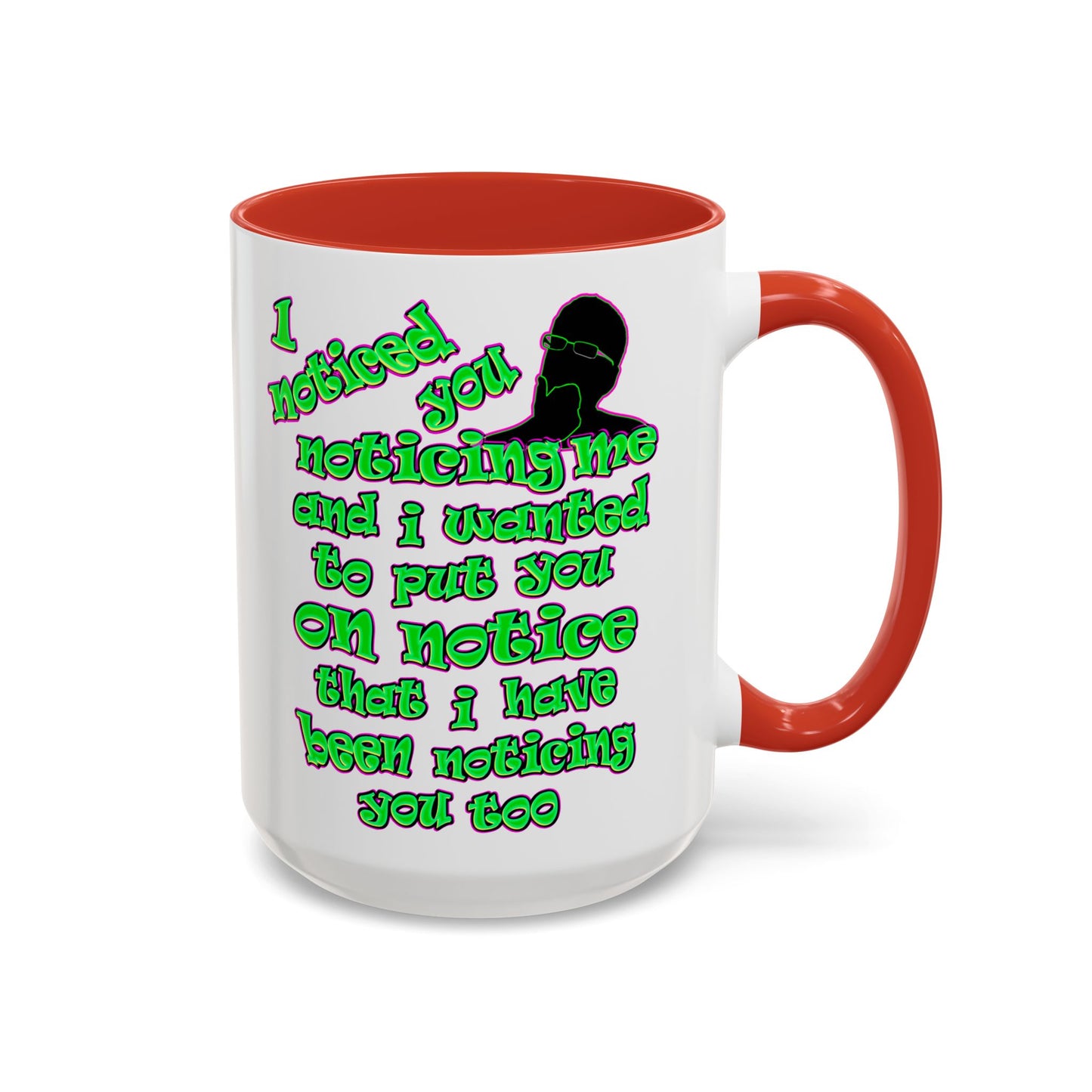 noticed you noticing - Accent Mug (white)