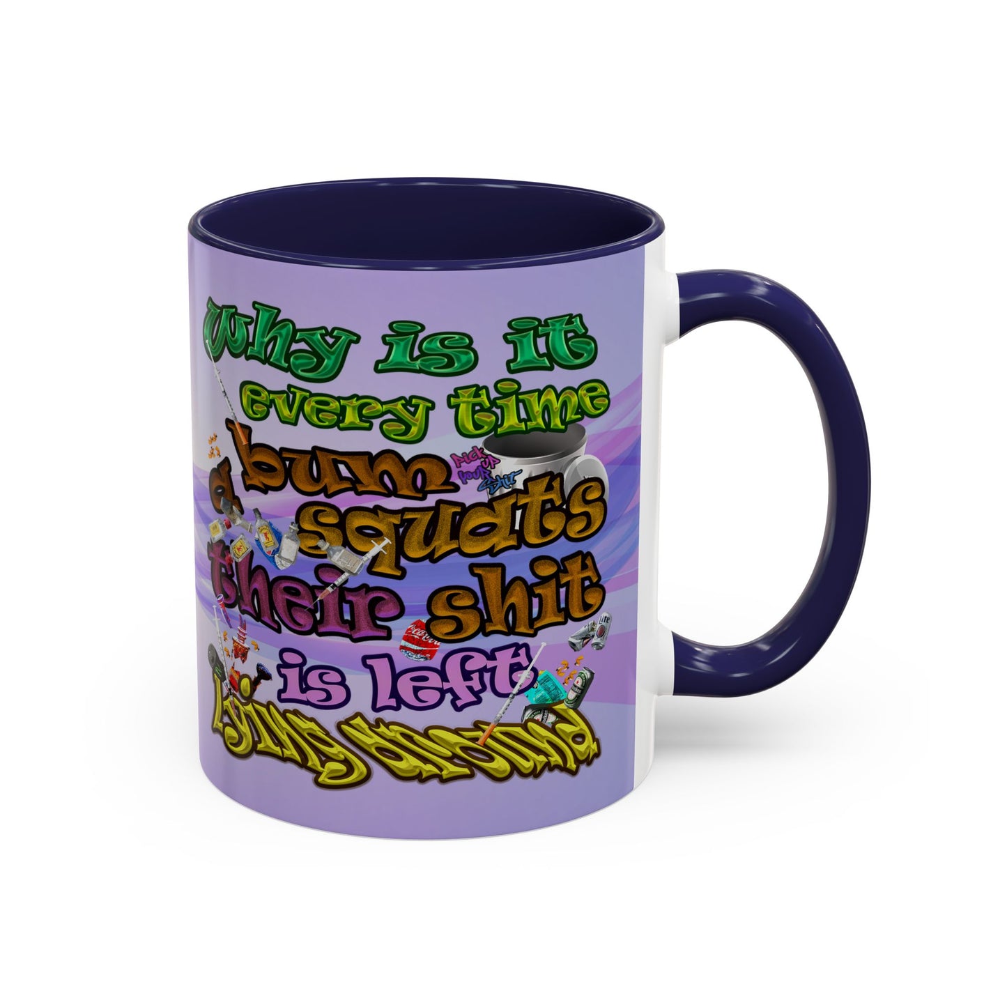 the bum's shit - Accent Mug (light blue-pink wave)