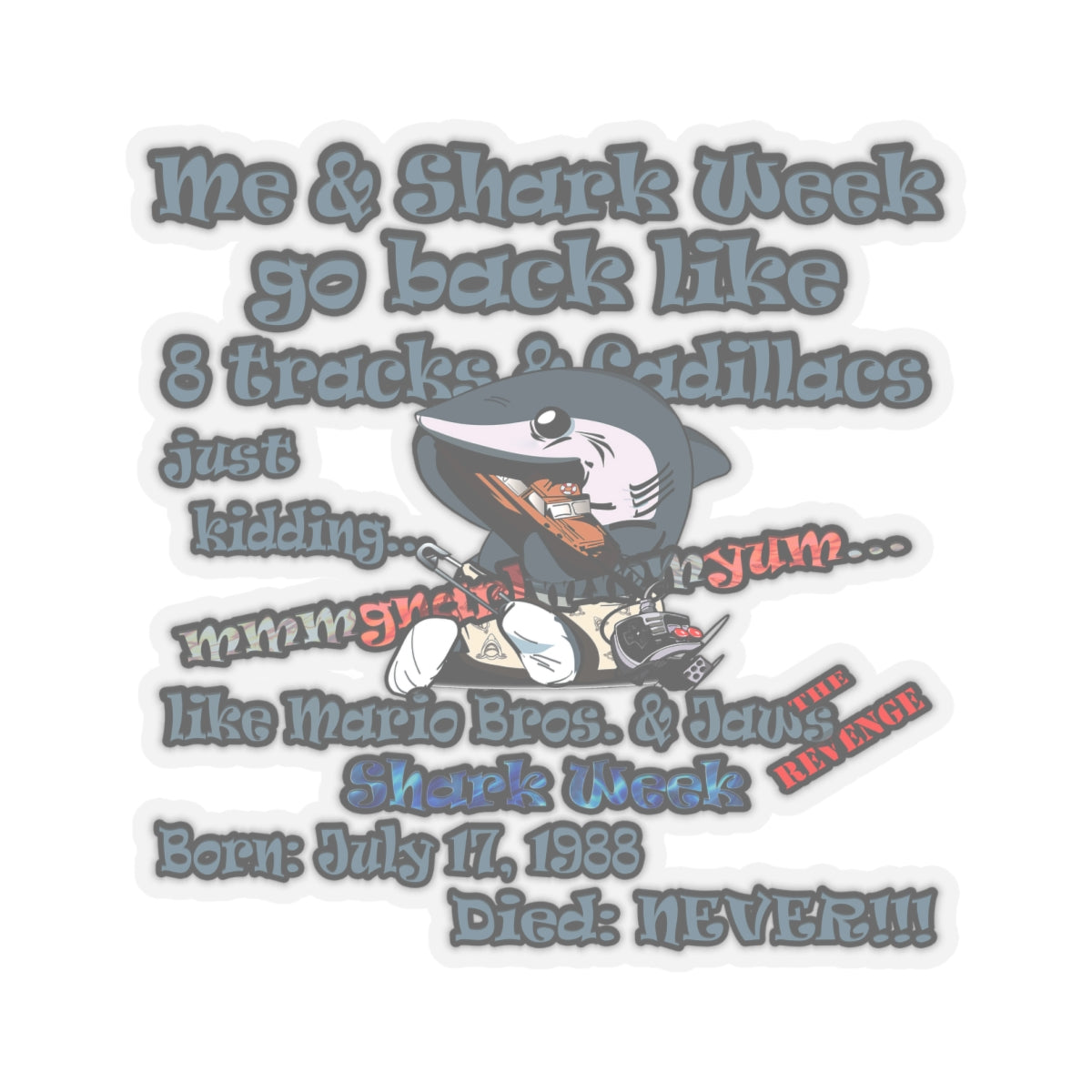 shark week - Kiss-Cut Stickers
