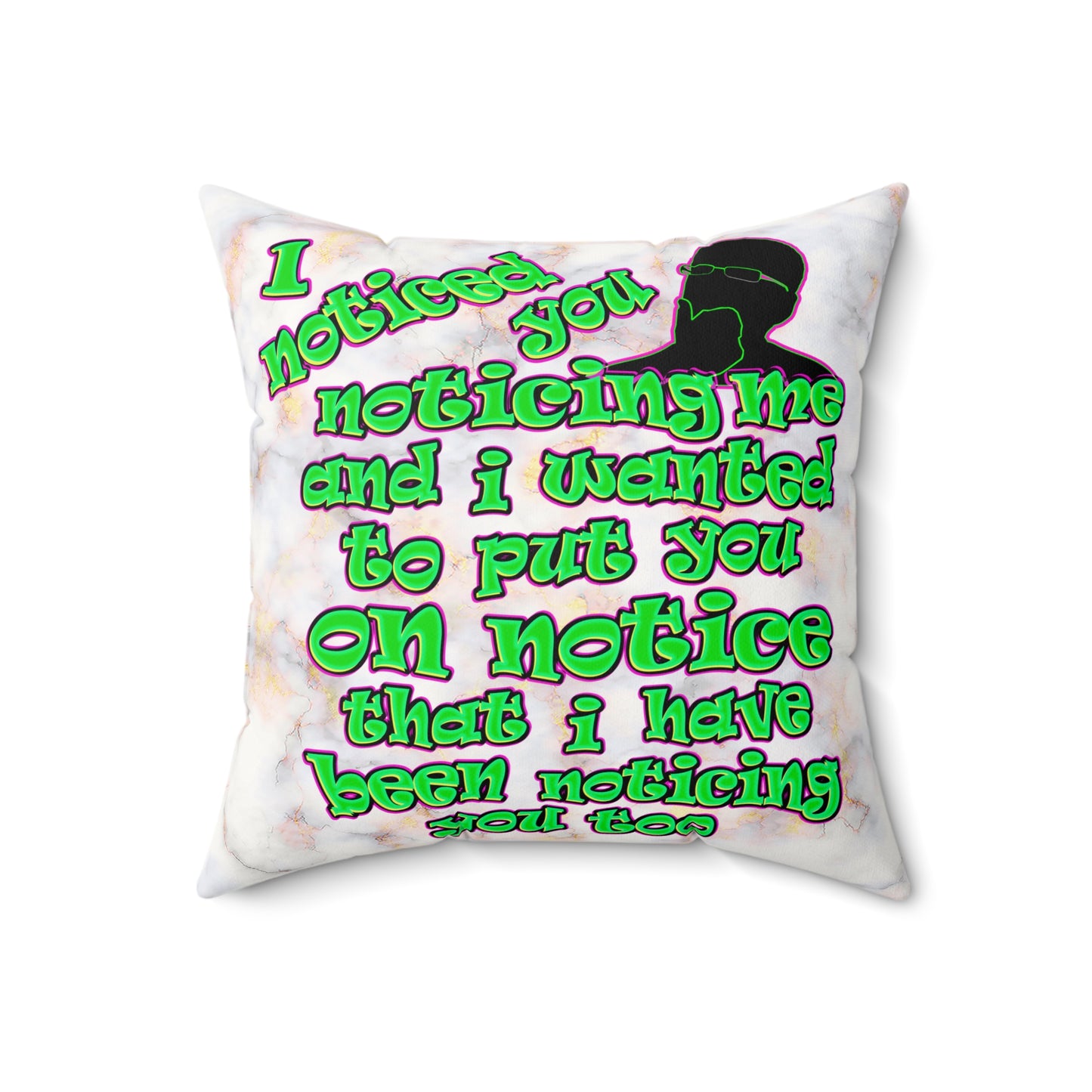 noticed you noticing - Faux Suede Square Pillow - (white marble)