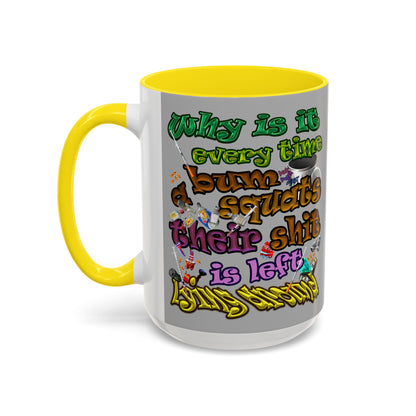 the bum's shit - Accent Mug (light grey)
